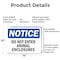 Signmission Do Not Enter Animal Enclosures OSHA Notice Sign, Aluminum, 14in W x 10in L, 2PK OS-2PACK-NS-A-1014-L-11156 - alternate 4